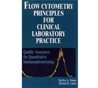 Flow Cytometry Principles for Clinical Laboratory Practice by Owens Paperback Book Marilyn A. Owens, Michael R. Loken (Auteur)