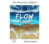 Flow in Combat: The Generative fighter