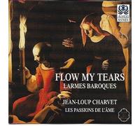 Johann Christoph Bach - Flow my tears - Larmes baroques