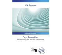 Flow Separation: Fluid, Boundary layer, Viscosity, Laminar flow
