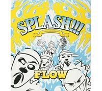 Flow - Splash!!!(First Press)