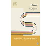 Flow – La psychologie du bonheur – mayddle
