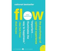 Flow: The Psychology of Optimal Experience by Csikszentmihalyi, Mihaly NEUF