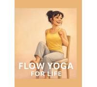 FLOW YOGA FOR LIFE