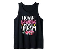 Flower Arranging is My Therapy Fleuriste Jardinage Floral Débardeur