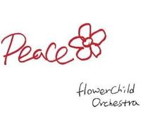 Flower Child Orchestra - Peace