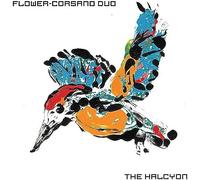 Flower Corsano Duo - The Halcyon
