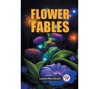 Flower Fables