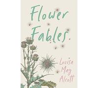 Flower Fables