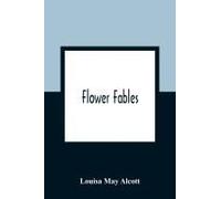 Flower Fables