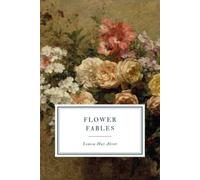 Flower Fables
