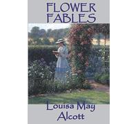 Flower Fables