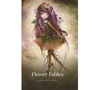 Flower Fables