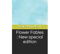 Flower Fables: New special edition