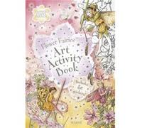Flower Fairies Art Activity Book by Cicely Mary Barker Cicely Mary Barker (Auteur)