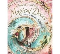 Flower Fairies Magical Doors, Flower Fairies Cicely Mary Barker (Auteur)