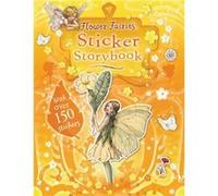 Flower Fairies Sticker Storybook by Illustrated by Cicely Mary Barker Illustrated by Cicely Mary Barker (Auteur)
