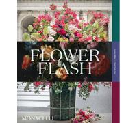 Flower Flash - Lewis Miller - Monacelli Press - relié - Beau livre