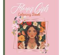Flower Girls Coloring Book