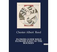 Flower Guide Wild Flowers East Of The Rockies