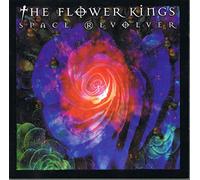 Flower Kings the - Space Revolver