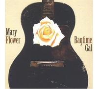 Flower, Mary - Ragtime Gal