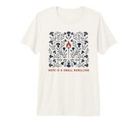 Flower Match Hope is A Small Rebellion T-Shirt Haut de Gamme