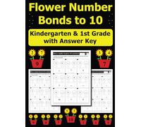 Flower Number Bonds to 10: Kindergarten & 1st Grade with Answer Key