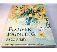 Flower Painting: How to Paint Free and Vibrant Watercolours
