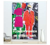 Flower Power in StreetArt (hochwertiger Premium Wandkalender 2026 DIN A2 hoch), Kunstdruck in Hochglanz: 60er Jahre Flower Power in Street Art von den Straßen Londons, Dubais, Berlins und Hamburgs