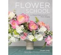 Flower School by Calvert Crary Calvert Crary (Auteur)