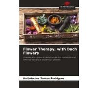 Flower Therapy, With Bach Flowers
