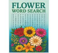 Flower Word Search Puzzle Book: Word Searches with Large Print about Flowers, Nature , The Outdoors, and more | 8.5x11 inches, 110 pages, Printed on ... Great for Gifts, Relaxation, and Free Time