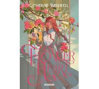 Catherine Bakewell – Flowerheart – Roman adolescent – Broché – Big Bang