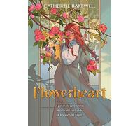 Catherine Bakewell – Flowerheart – Relié – Livre en anglais