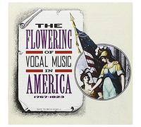Heinrich Carr Shaw Peter Others : the Flowering of Vocal Music in America [2cd]