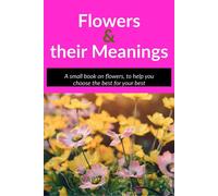 Flowers And Their Meanings