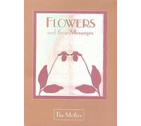 Flowers and Their Messages: The Mother