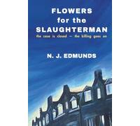 Flowers for the Slaughterman