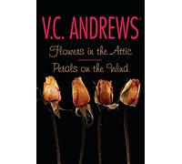 Flowers in the AtticPetals on the Wind by V C Andrews V. C. Andrews (Auteur)