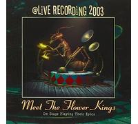Flowers Kings, The - Meet The Flower Kings