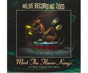 Flowers Kings, The - Meet The Flower Kings
