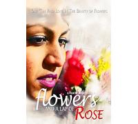 Flowers & Lap of A Rose
