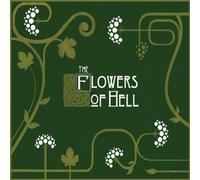 Flowers of Hell - Flowers of Hell