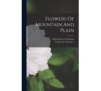 Flowers Of Mountain And Plain