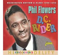 Phil Flowers – D.C. Rider: Washington Rhythm & Blues 1958–1962 – CD – Import (UK)
