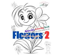 Flowers story 2 Awesome Coloring Book For Kids (Aged 8-15): Bring children's colorful imaginations to life with this coloring book!