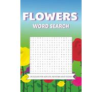 Flowers Word Search Puzzle Book: Word Searches with Easy to Read Print about Flowers, Plants, Botany and More | 6x9 inches, 110 pages | 50+ Puzzles ... Gift for Vacations, Holidays and Free Times