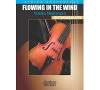Flowing In The Wind: For String Orchestra Score And Parts