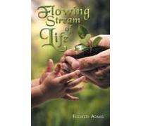 Flowing Stream Of Life